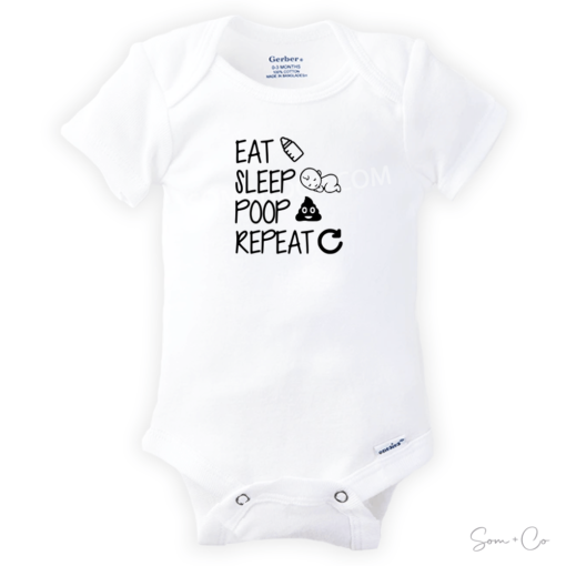 Eat Sleep Poop Repeat Baby Onesie Romper - Som + Co