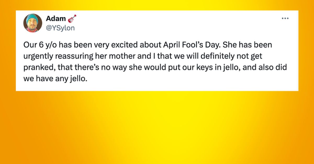 26 Spot-On Tweets About April Fool's Day With Kids