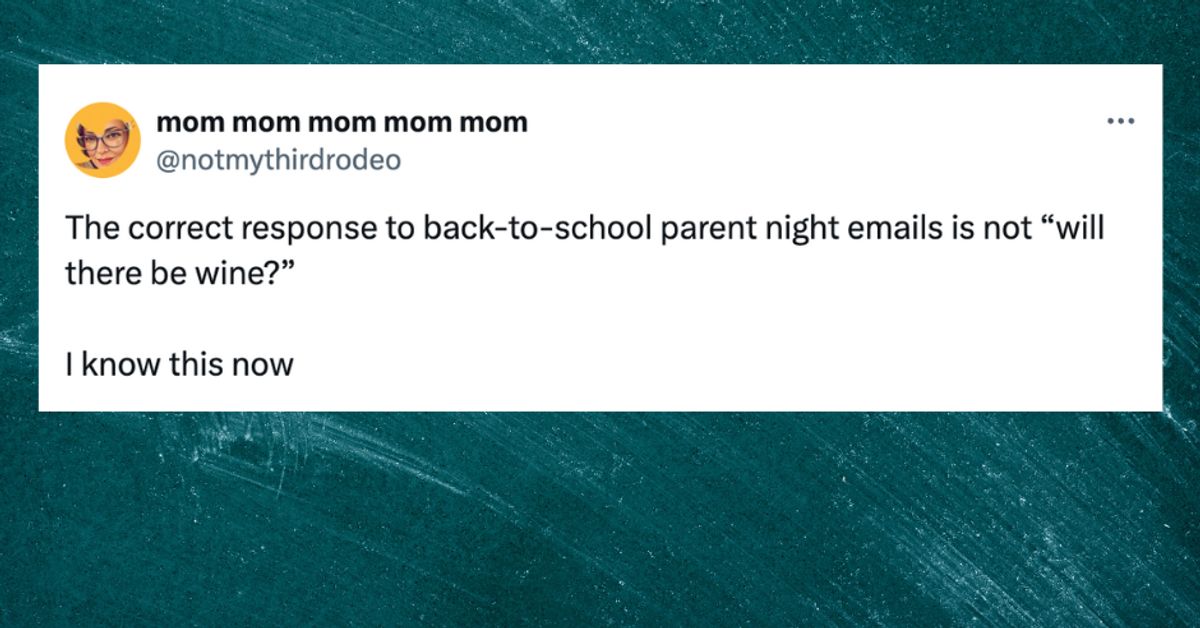 22 Tweets About The Utter Joys Of Back-To-School Night